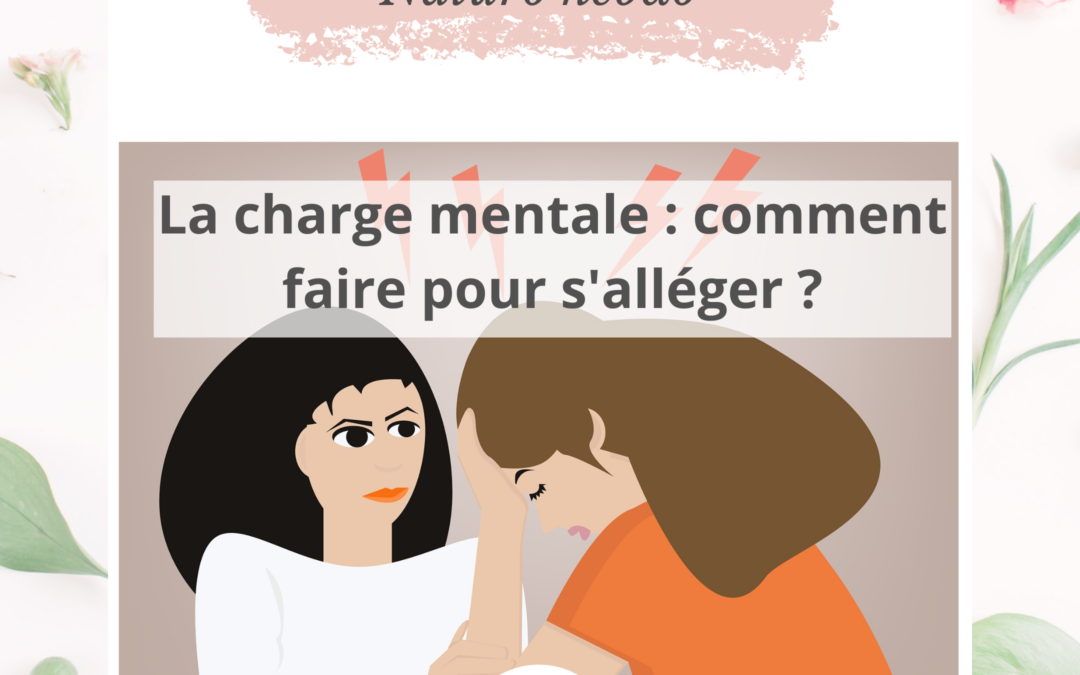 La charge mentale : comment faire pour s’alléger ?