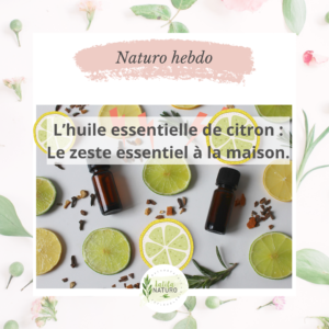 Lire la suite à propos de l’article L’huile essentielle de citron : le zeste essentiel à la maison.