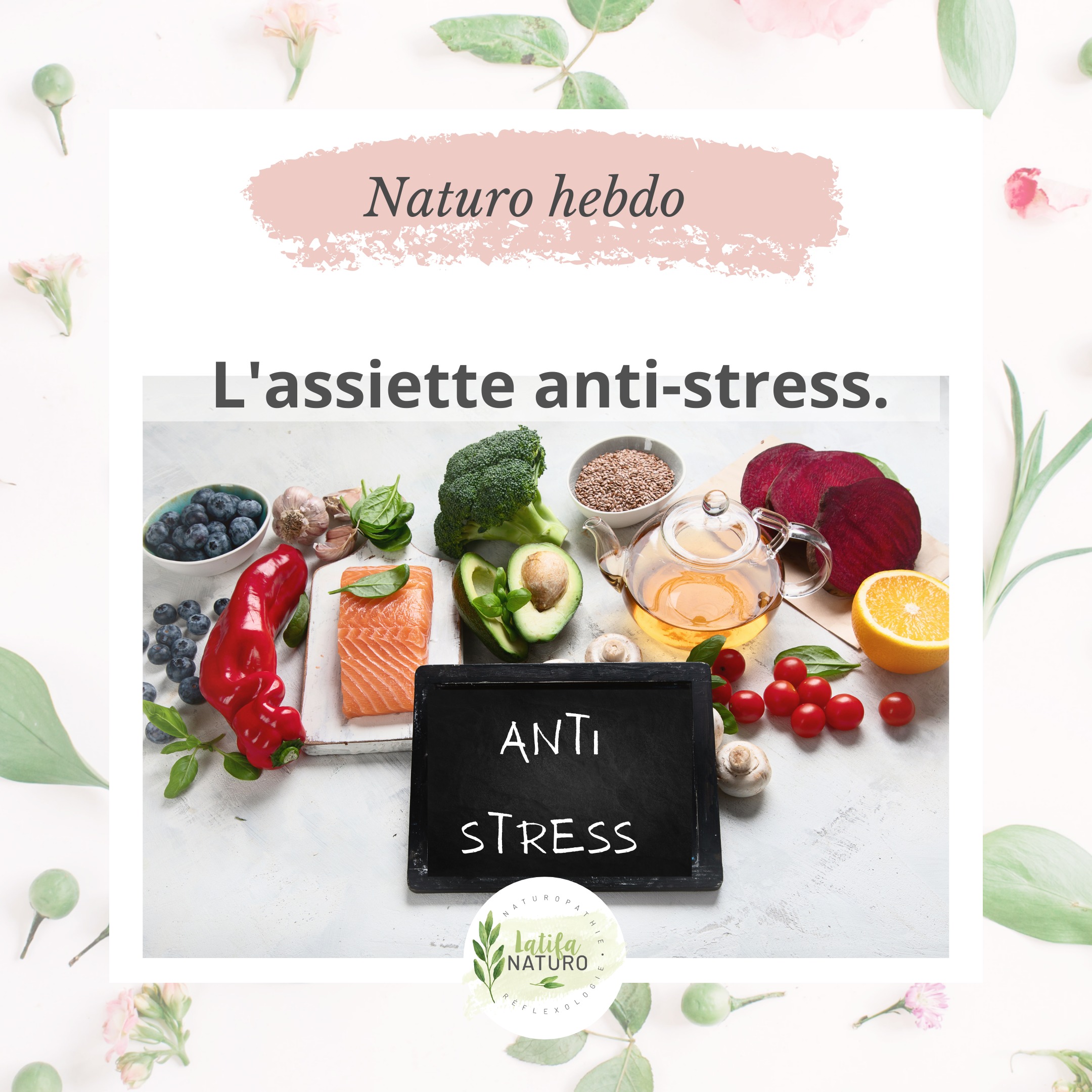 Lire la suite à propos de l’article L’assiette anti stress, les aliments anti stress.