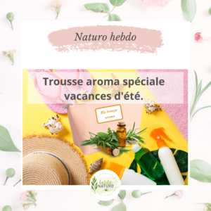 Lire la suite à propos de l’article Trousse aroma spéciale été